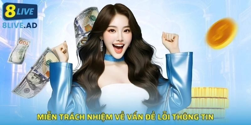 Miễn trách nhiệm về vấn đề lỗi thông tin